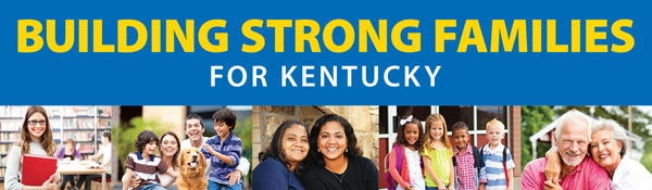 Building Strong Families for Kentucky