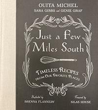 Cover of Just a Few Miles South by Ouita Michel